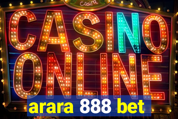 arara 888 bet